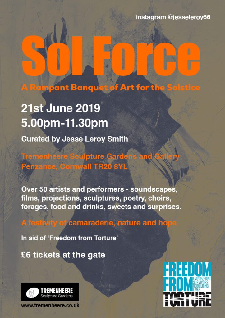 ‘Sol Force’ curated by Jesse Leroy Smith as fundraiser for ‘Freedom from Torture’ Summer Solstice 2019 - Poster by Helen Ellis Brown
