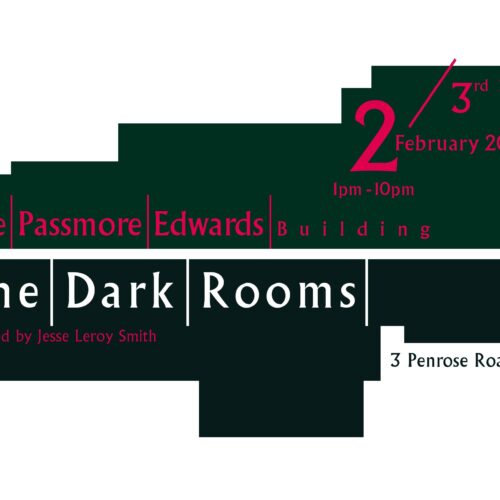 Poster The Dark Rooms - Curated by Jesse Leroy Smith design by Chris Priest at CAST, Cornwall